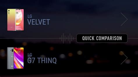 Compare LG Velvet vs. LG G7 ThinQ .